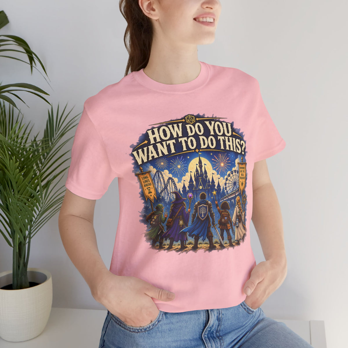 How Do You Want to Do This? Fantasy Adventure T-Shirt