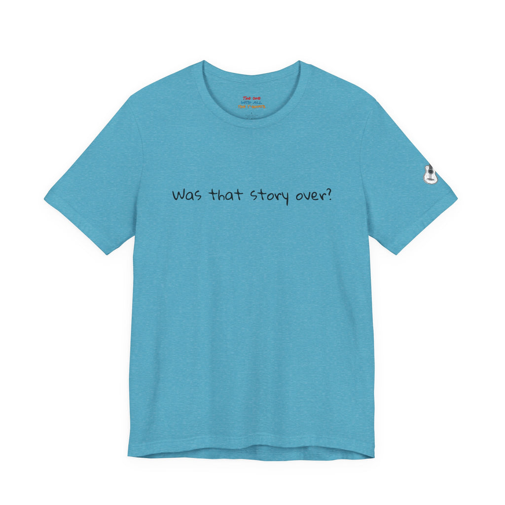 Was that story over?
