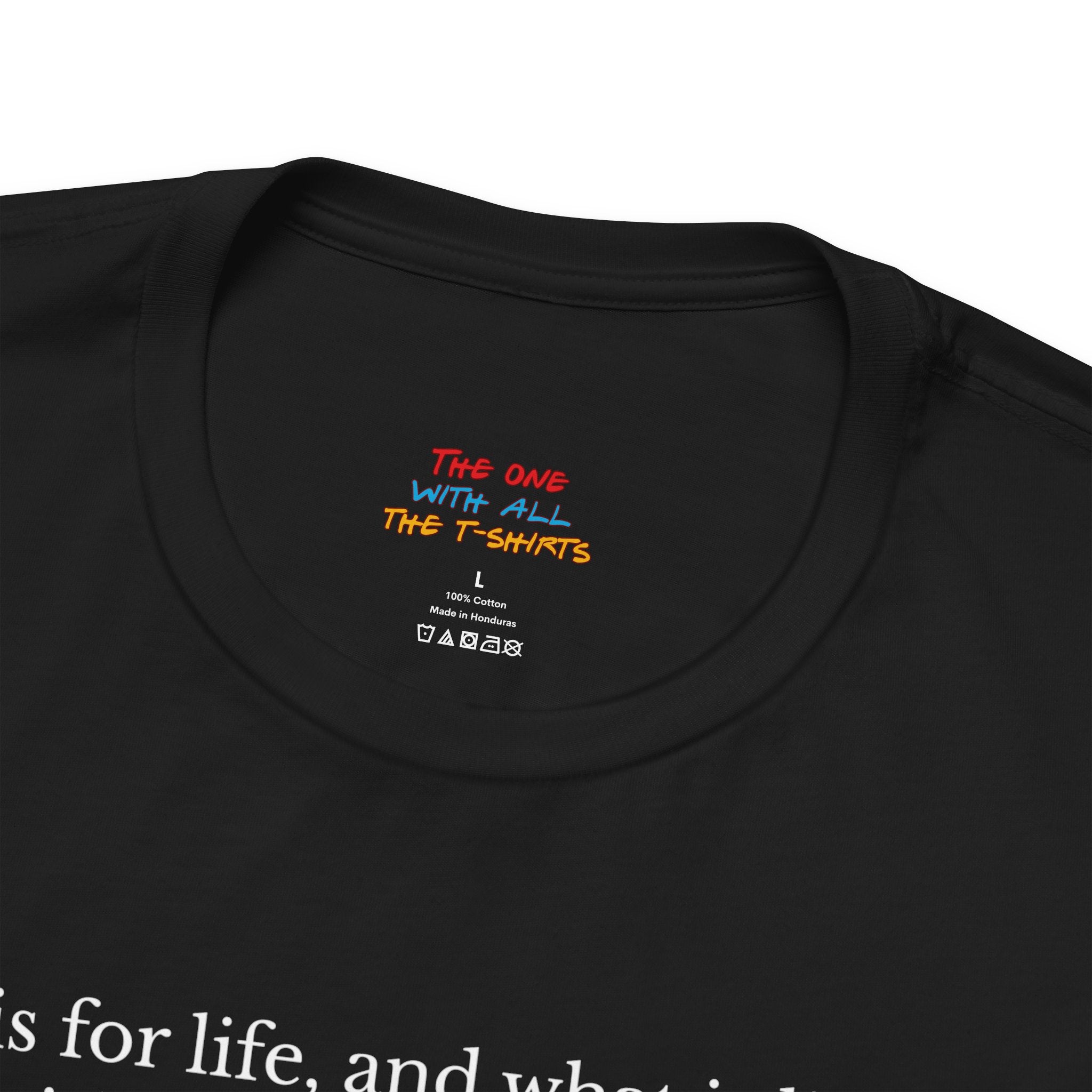 L is For Life Quote T-Shirt – Ross Inspired