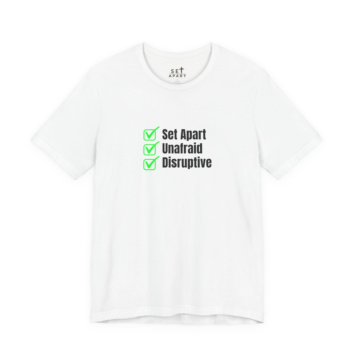 Set Apart | Unafraid | Disruptive