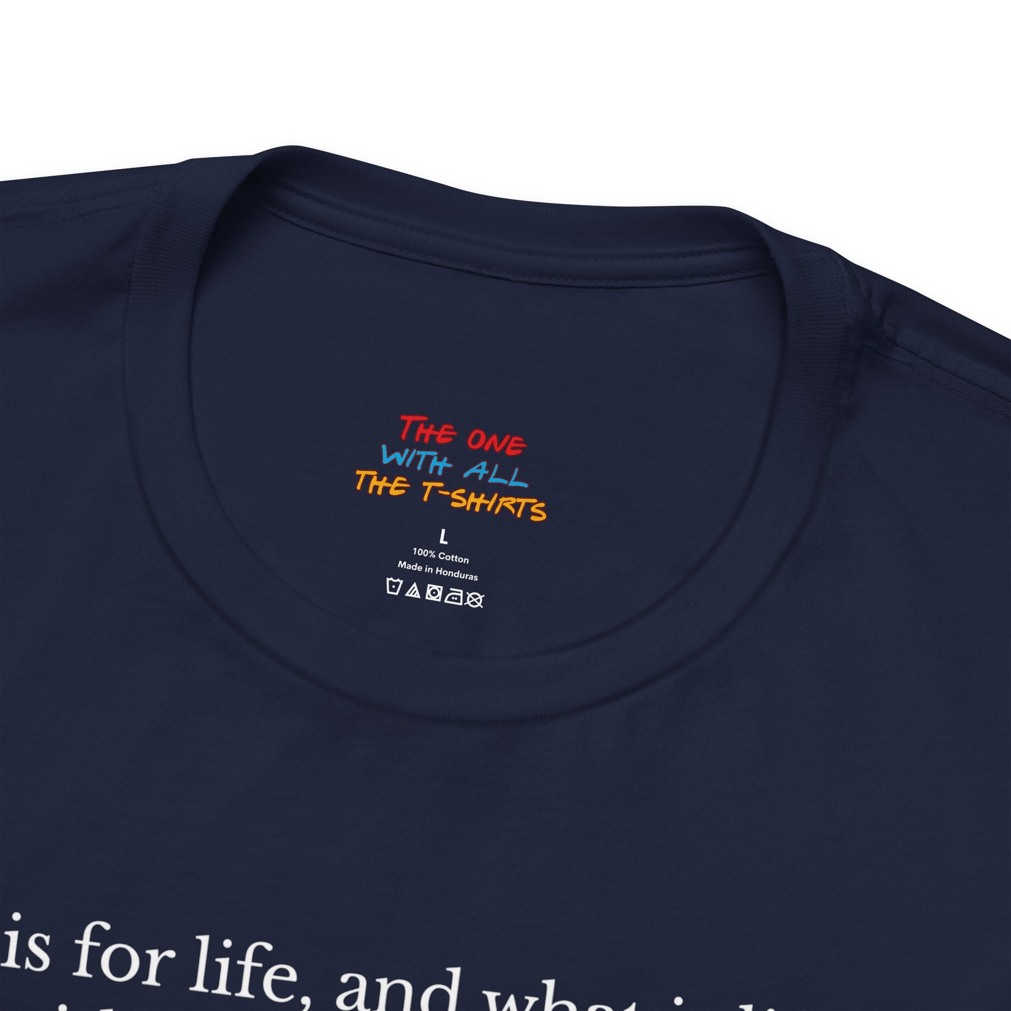 L is For Life Quote T-Shirt – Ross Inspired
