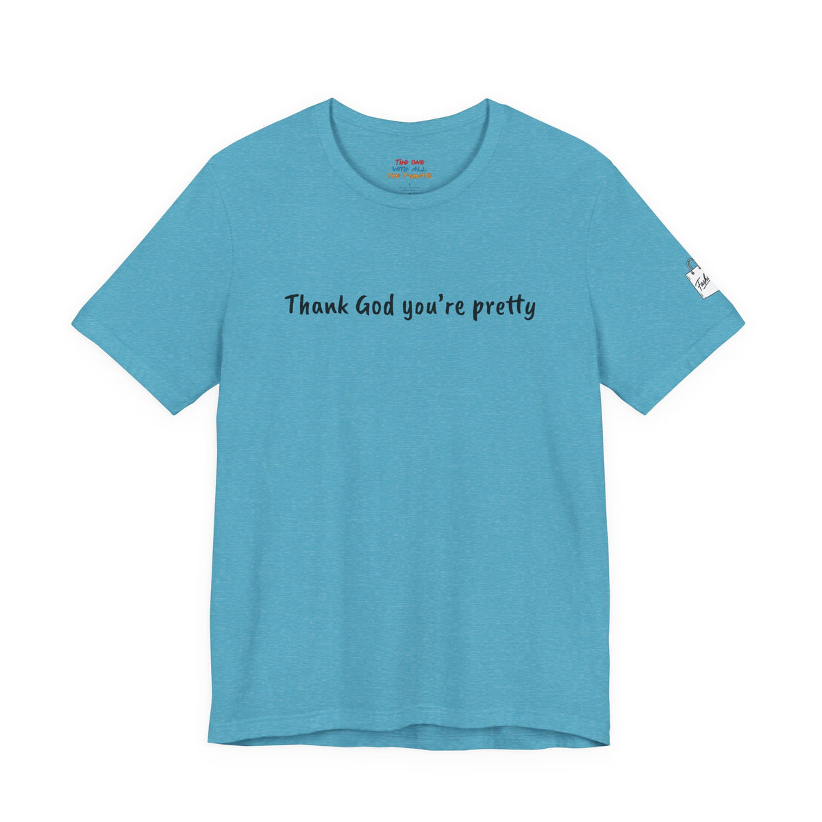 Thank God you’re pretty – Rachel Inspired