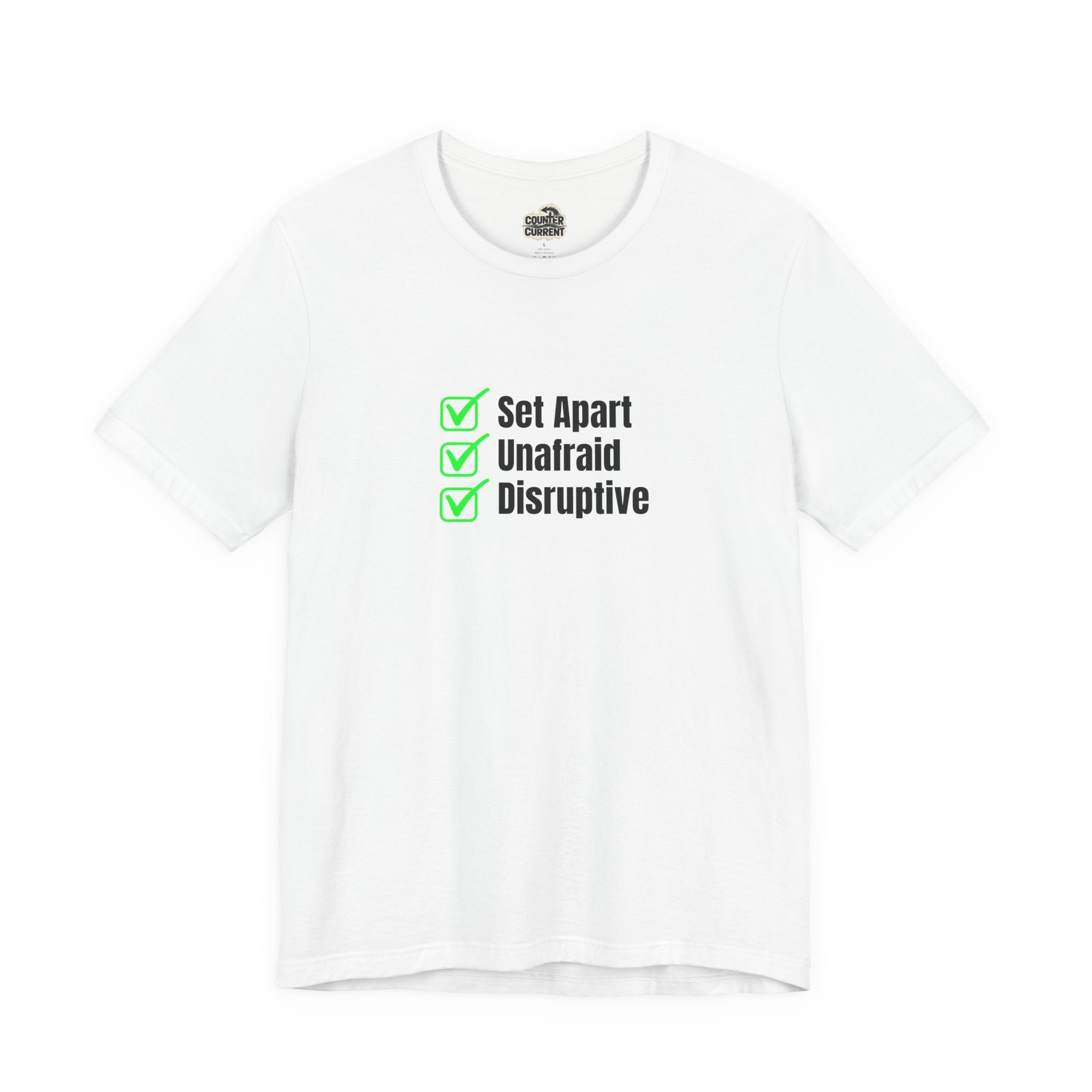 Set Apart | Unafraid | Disruptive