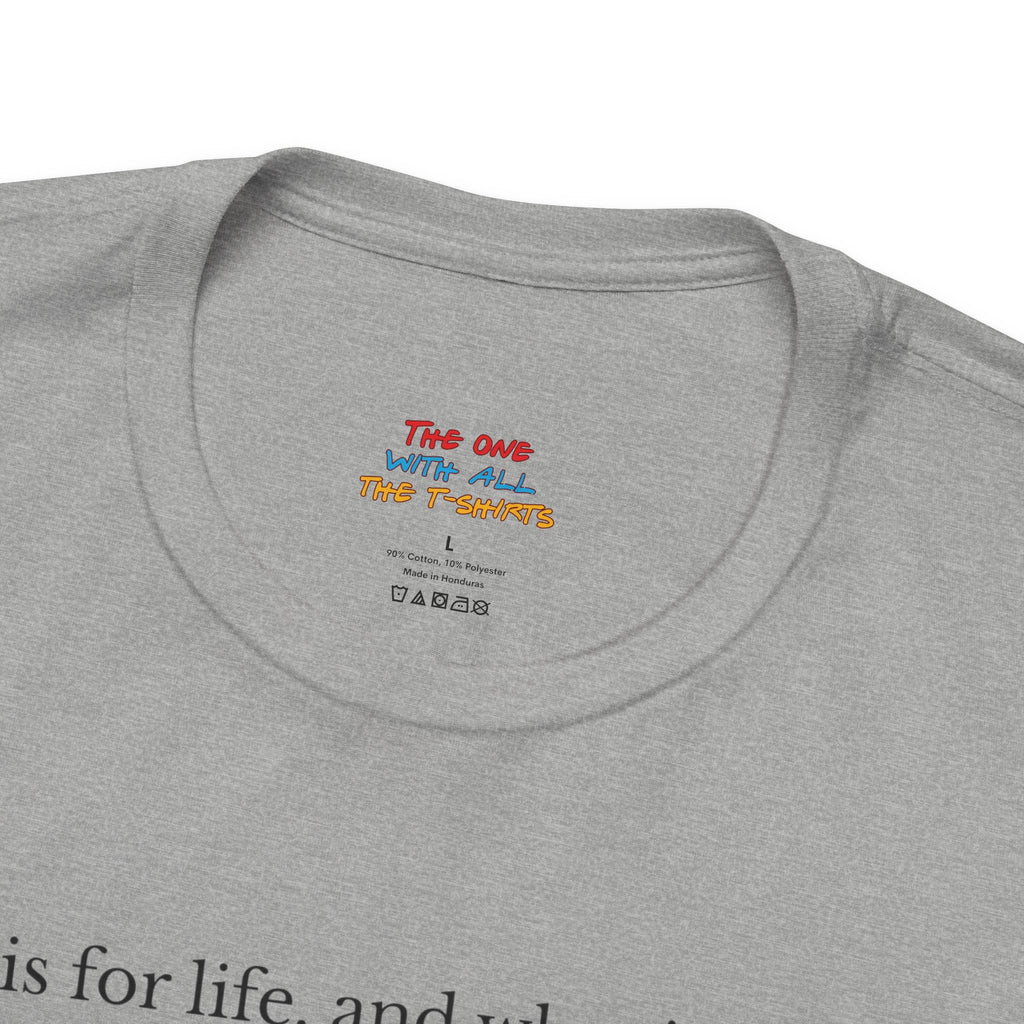 L is For Life Quote T-Shirt – Ross Inspired