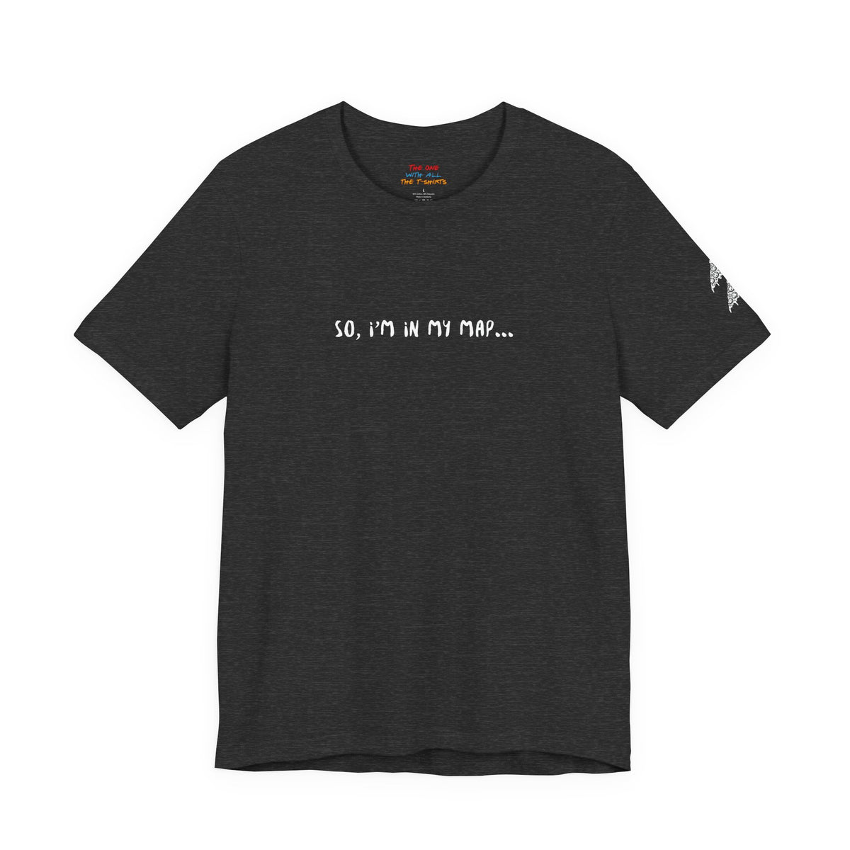 So, I'm in my map...