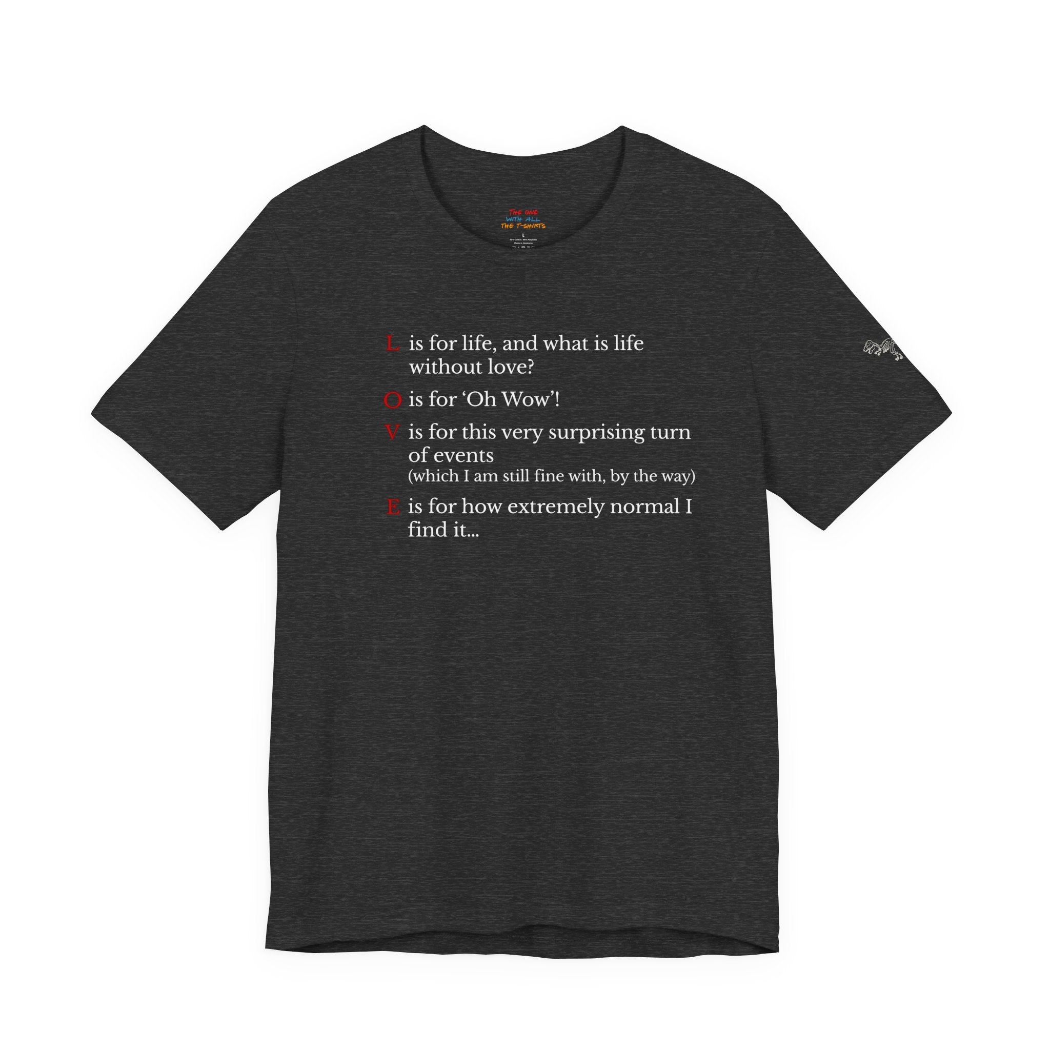L is For Life Quote T-Shirt – Ross Inspired