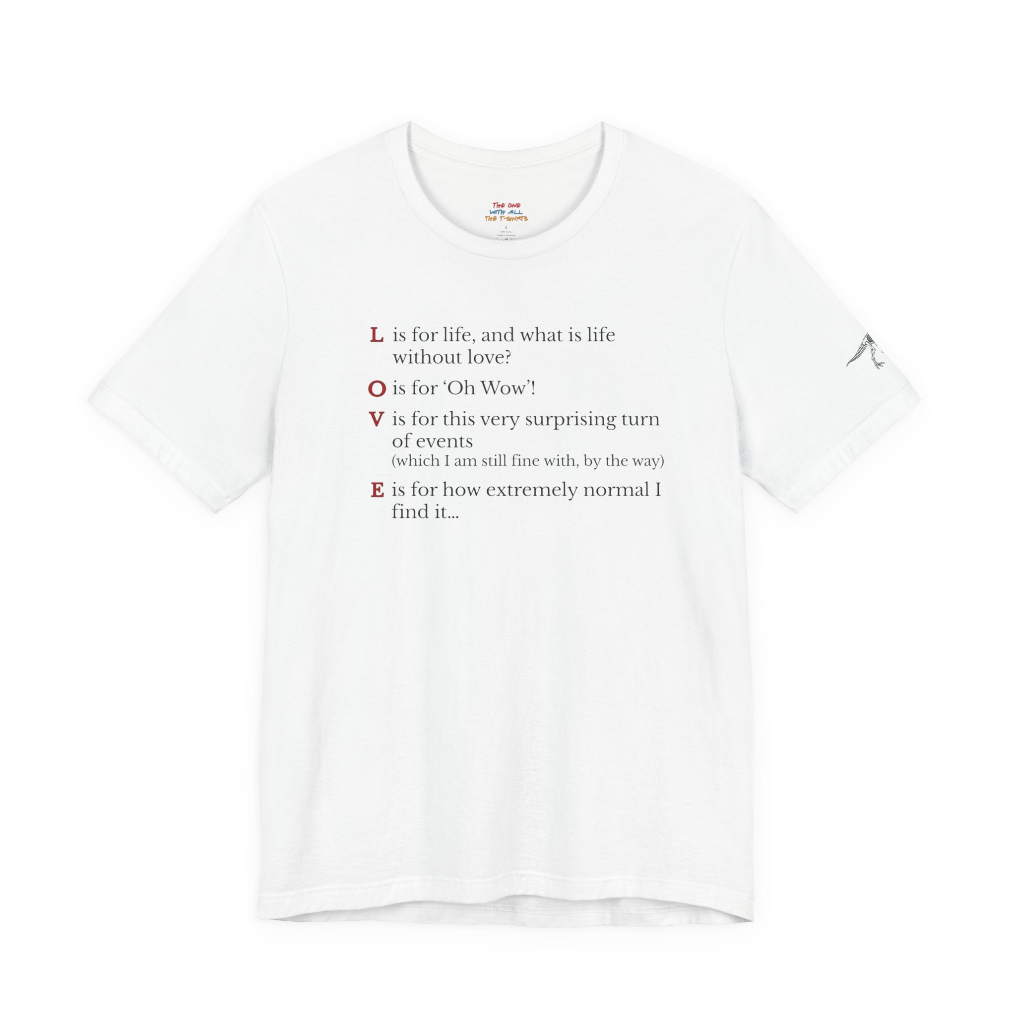 L is For Life Quote T-Shirt – Ross Inspired