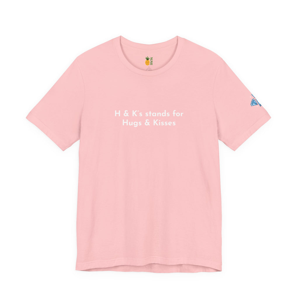 H & K’s stands for Hugs & Kisses