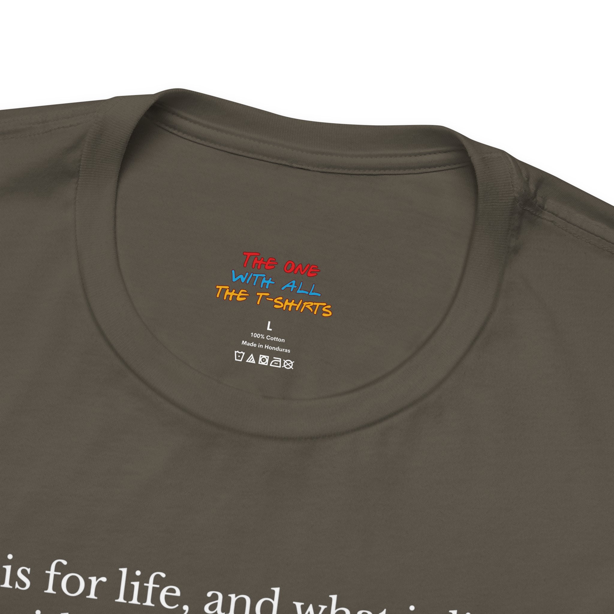 L is For Life Quote T-Shirt – Ross Inspired