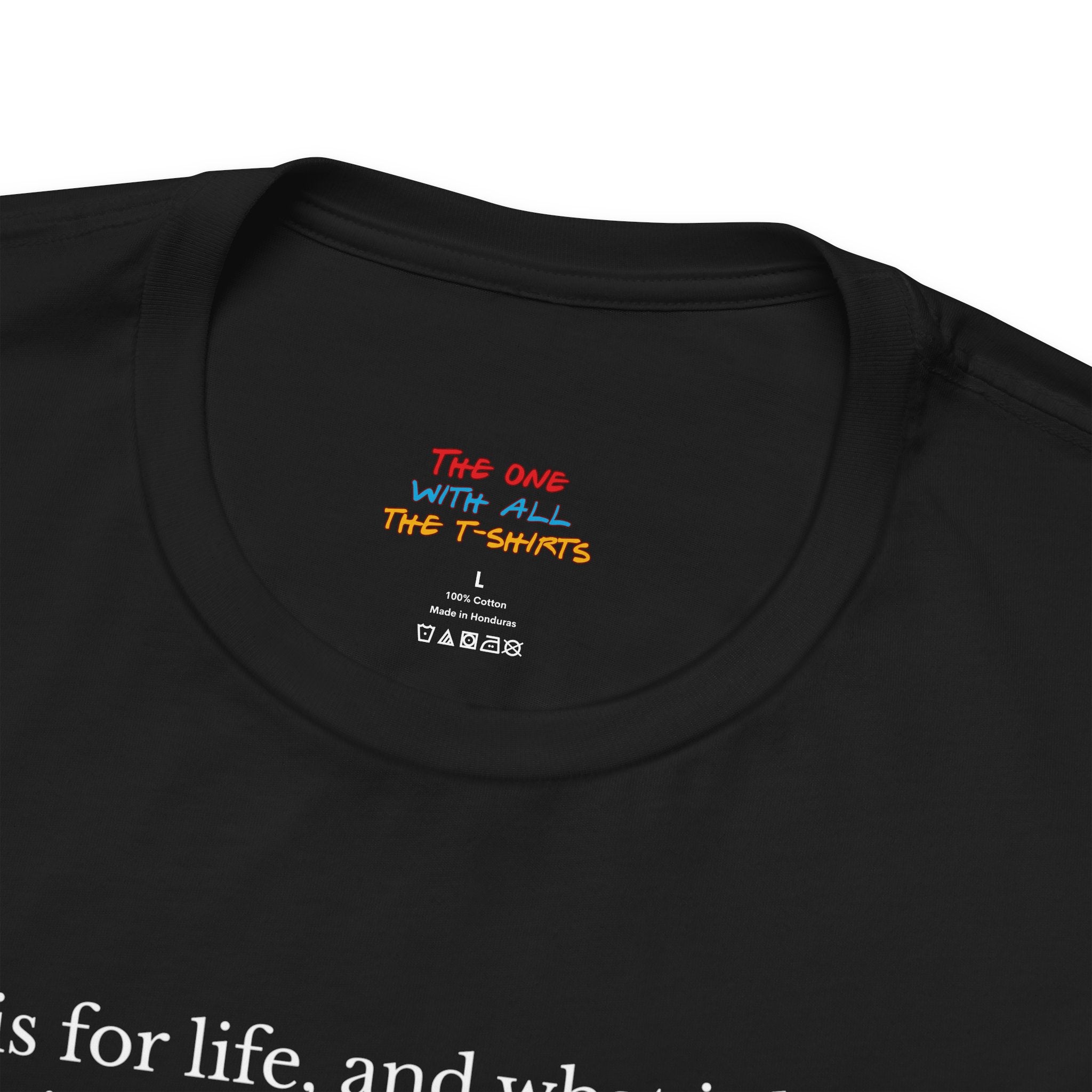 L is For Life Quote T-Shirt – Ross Inspired