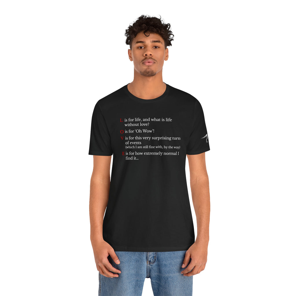 L is For Life Quote T-Shirt – Ross Inspired