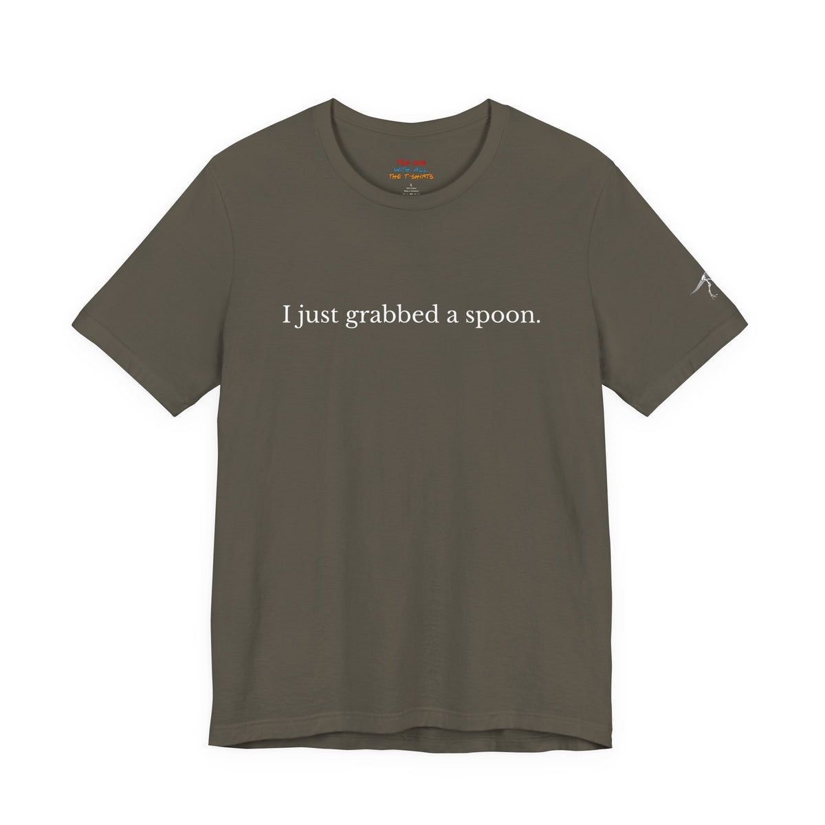 I just grabbed a spoon.
