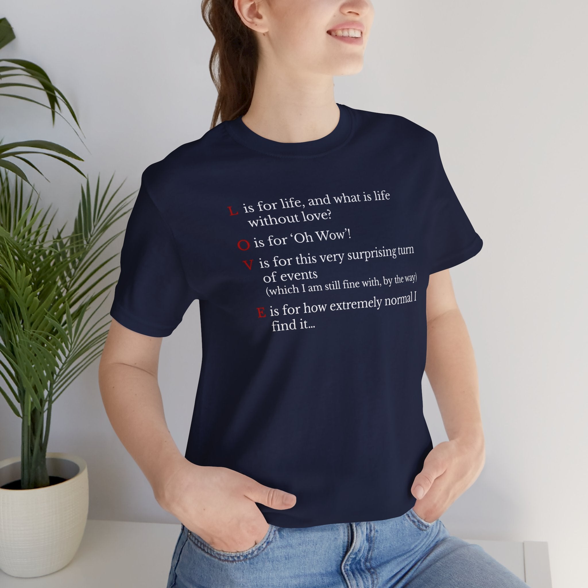 L is For Life Quote T-Shirt – Ross Inspired