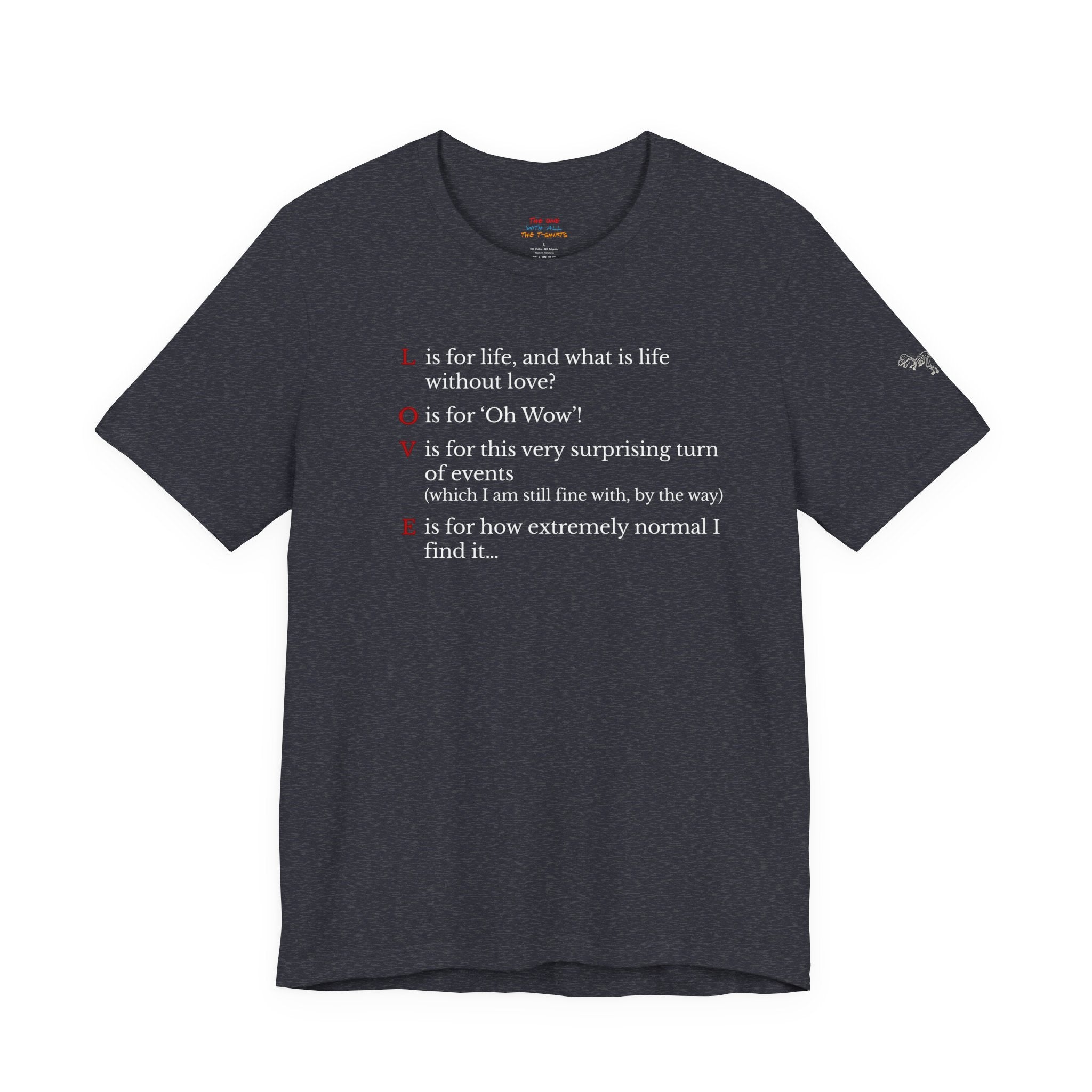 L is For Life Quote T-Shirt – Ross Inspired